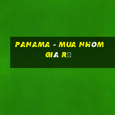 panama - mua nhóm giá rẻ