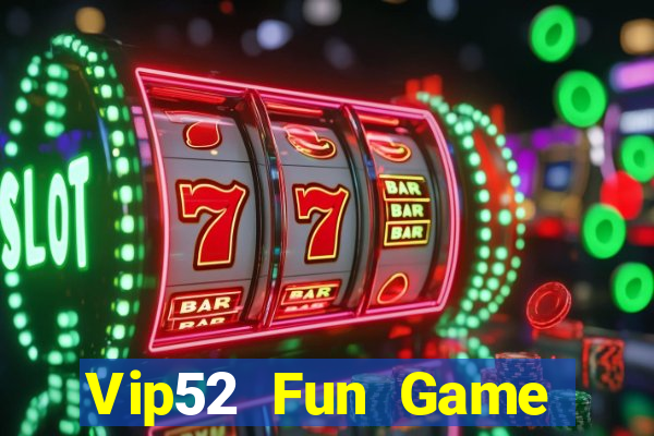 Vip52 Fun Game Bài Big52