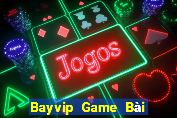 Bayvip Game Bài Đổi Thưởng