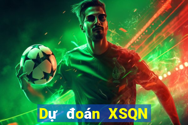 Dự đoán XSQN ngày 24