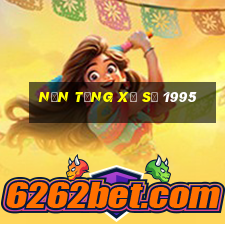 Nền tảng xổ số 1995