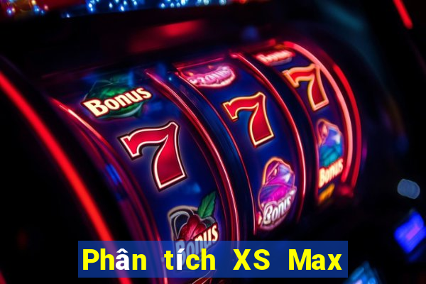 Phân tích XS Max 3D ngày 4