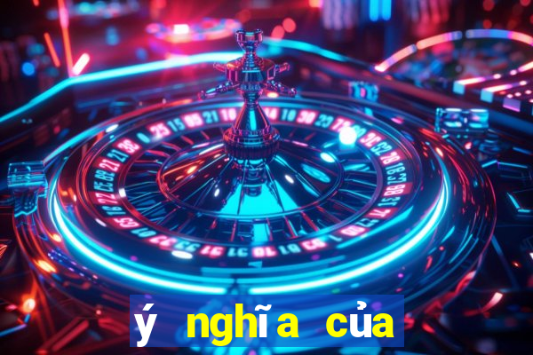 ý nghĩa của sự trải nghiệm