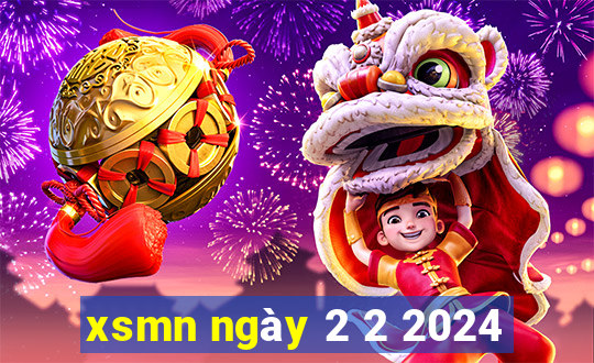 xsmn ngày 2 2 2024