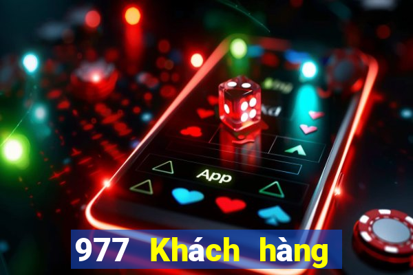 977 Khách hàng nền tảng xổ số