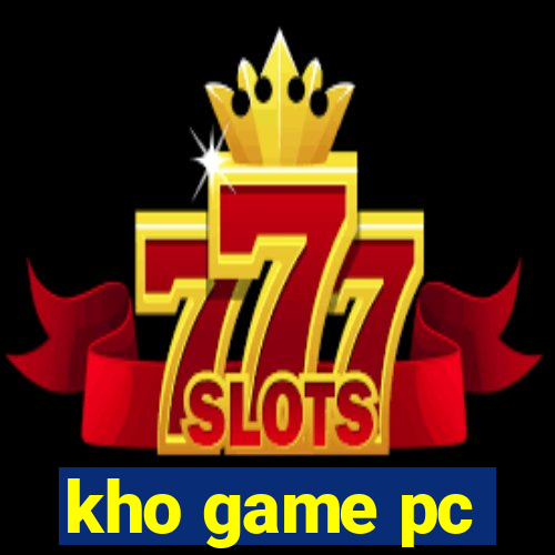 kho game pc