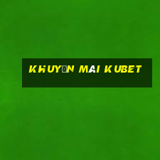 khuyến mãi kubet