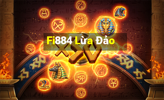 Fi884 Lừa Đảo