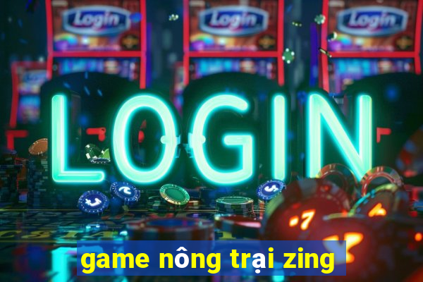 game nông trại zing