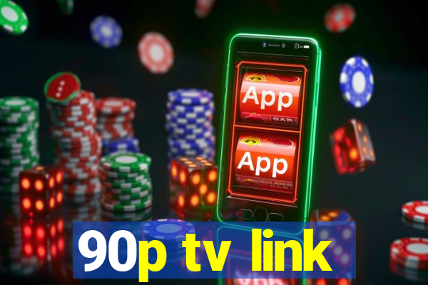 90p tv link