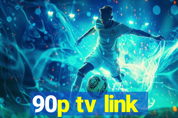 90p tv link