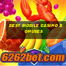 best mobile casino bonuses