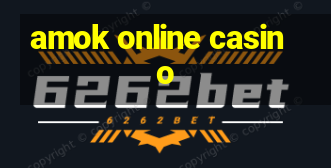 amok online casino