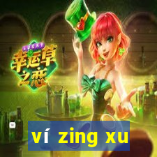 ví zing xu