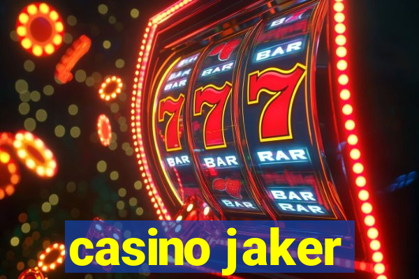 casino jaker