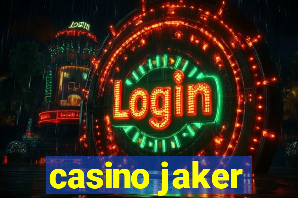 casino jaker