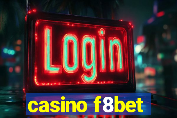 casino f8bet