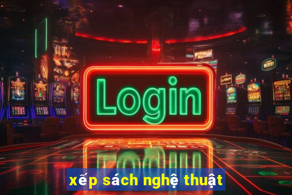 xếp sách nghệ thuật