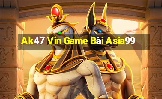 Ak47 Vin Game Bài Asia99