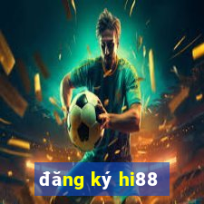 đăng ký hi88