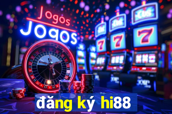 đăng ký hi88