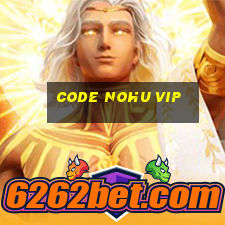 code nohu vip