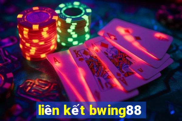 liên kết bwing88