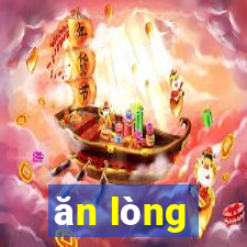 ăn lòng