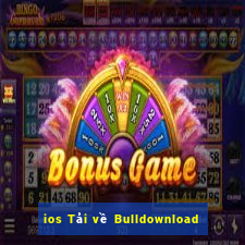 ios Tải về Bulldownload