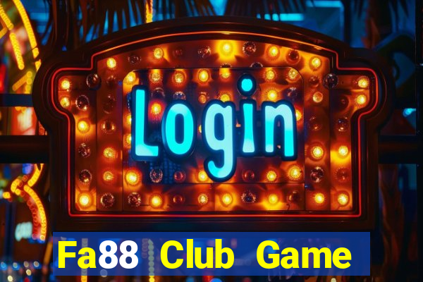 Fa88 Club Game Bài Casino