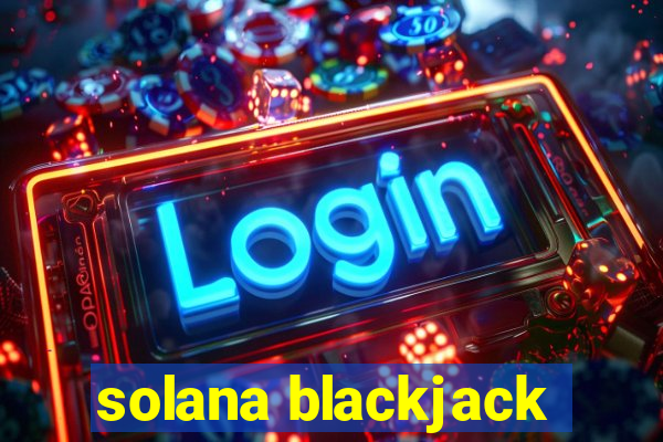 solana blackjack