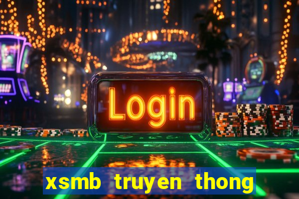 xsmb truyen thong 30 ngay truoc