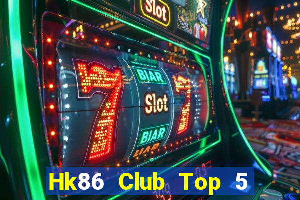 Hk86 Club Top 5 Game Đánh Bài Đổi Thưởng