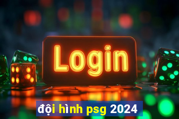 đội hình psg 2024