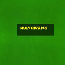 wangwang