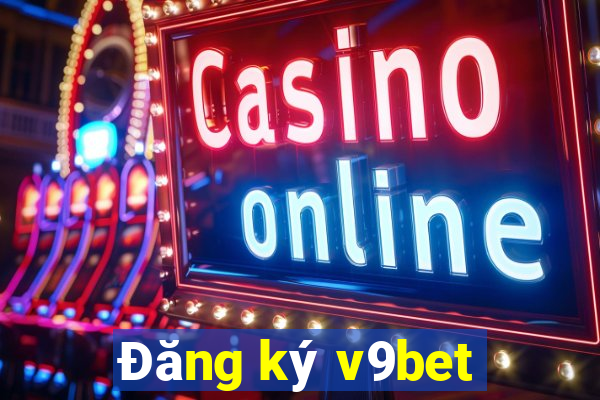 Đăng ký v9bet