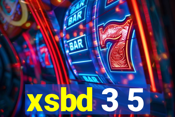 xsbd 3 5