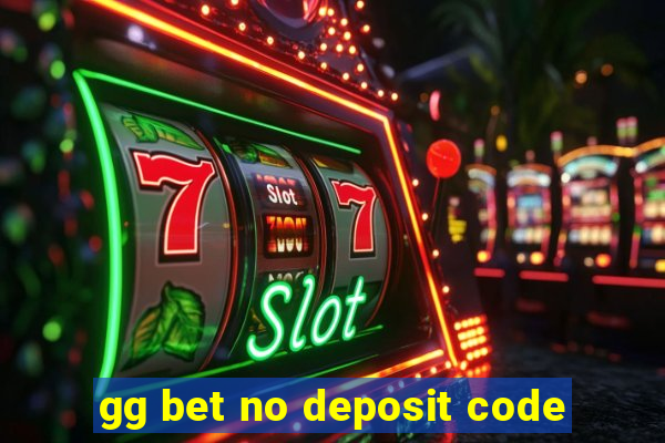 gg bet no deposit code