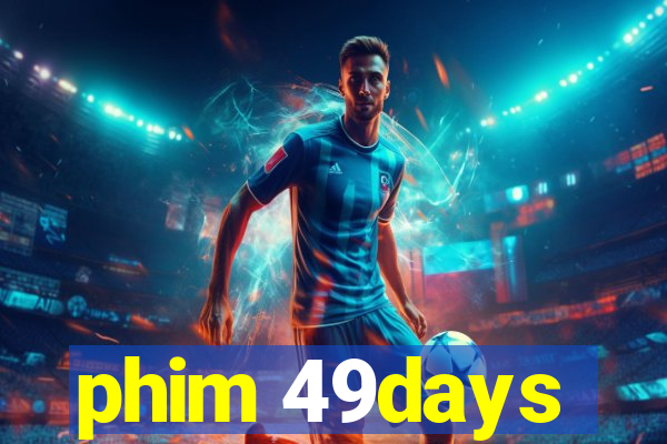 phim 49days