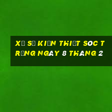 xổ số kiến thiết sóc trăng ngày 8 tháng 2