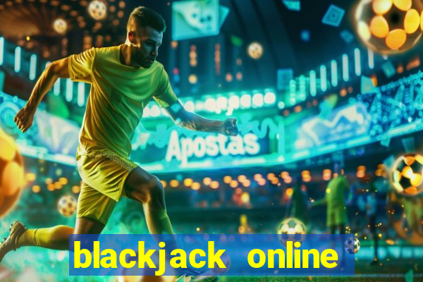 blackjack online free no money