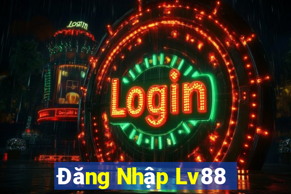 Đăng Nhập Lv88