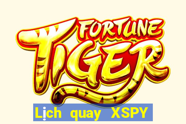 Lịch quay XSPY ngày 18