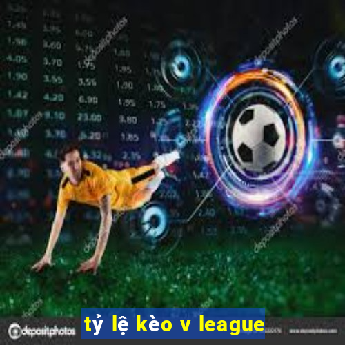 tỷ lệ kèo v league