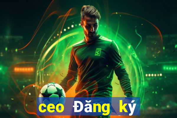 ceo Đăng ký Đăng nhập