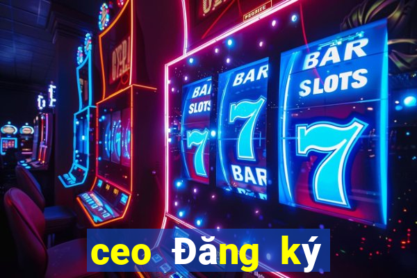 ceo Đăng ký Đăng nhập