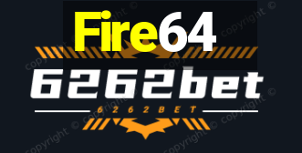 Fire64