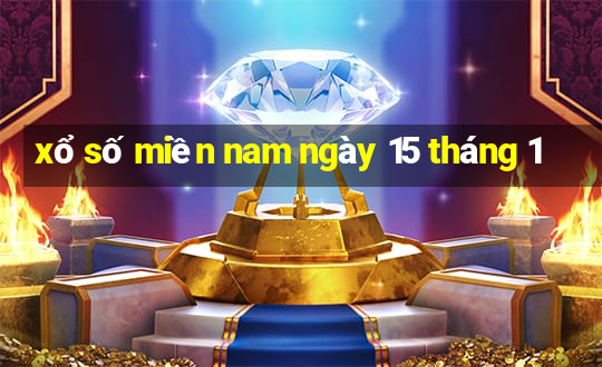 xổ số miền nam ngày 15 tháng 1