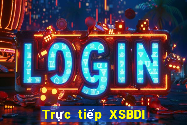 Trực tiếp XSBDI ngày 4