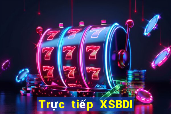 Trực tiếp XSBDI ngày 4